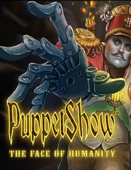 PuppetShow: The Face of Humanity