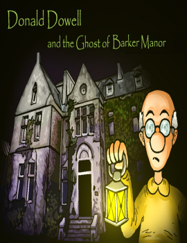 Donald Dowell and the Ghost of Barker Manor